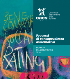 Processi di consapevolezza assicurativa - Il nuovo bilancio sociale di CAES