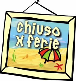 Chiusura settimana di Ferragosto
