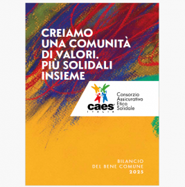 Oltre i numeri: il nuovo Bilancio del Bene Comune di CAES Italia