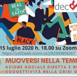 Webinar "Azione sociale diretta e nuove soggettività nella crisi globale" Webinar "Azione sociale diretta e nuove soggettività nella crisi globale"