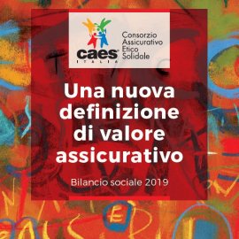 Bilancio sociale 2019: "Una nuova definizione di valore assicurativo" Bilancio sociale 2019: "Una nuova definizione di valore assicurativo"