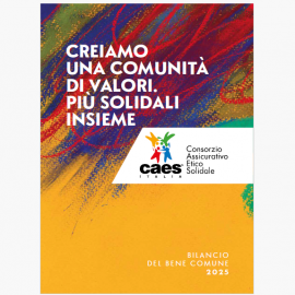 Oltre i numeri: il nuovo Bilancio del Bene Comune di CAES Italia